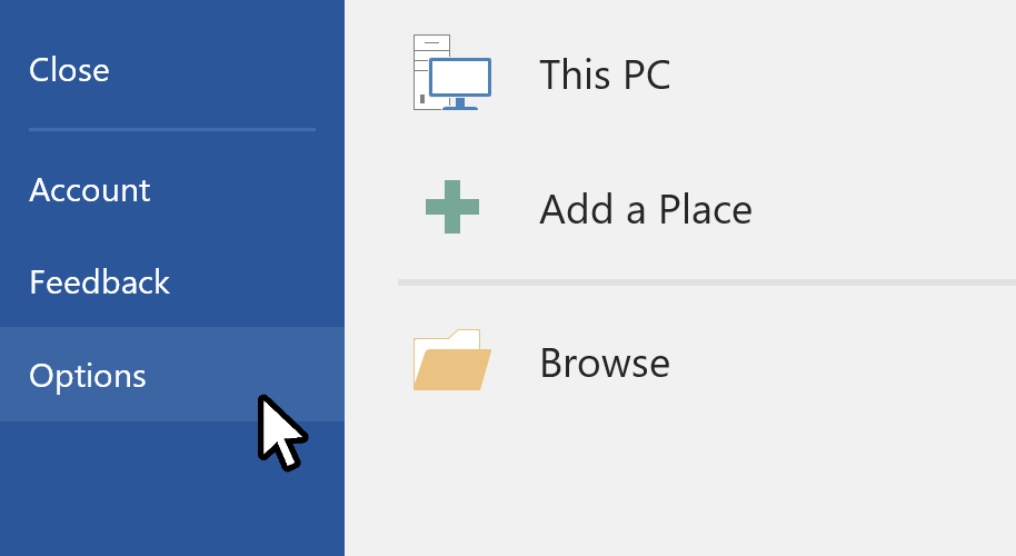 In Word Click on the Options item in the menu on the left top toolbar