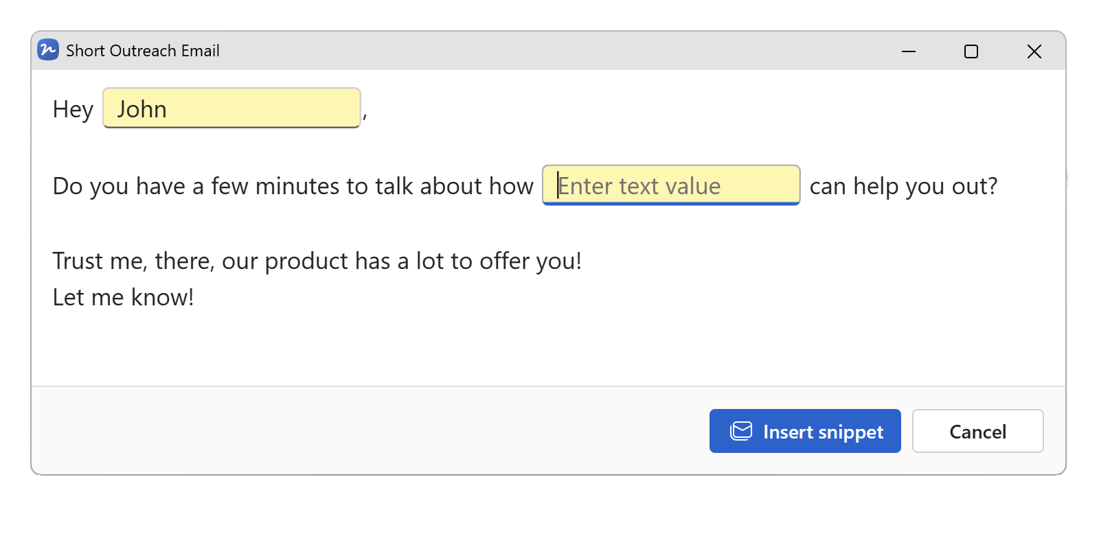 Fill in the variable fields in your email template — name, date, and any custom details.