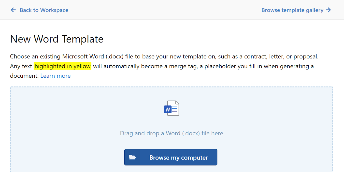 Upload an existing mail merge Word document or highlight fields in yellow.